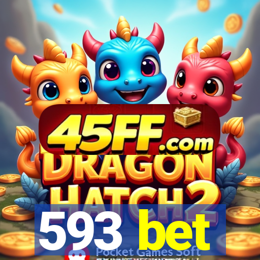 593 bet